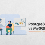 PostgreSQL vs MySQL: What is Simple and Better?