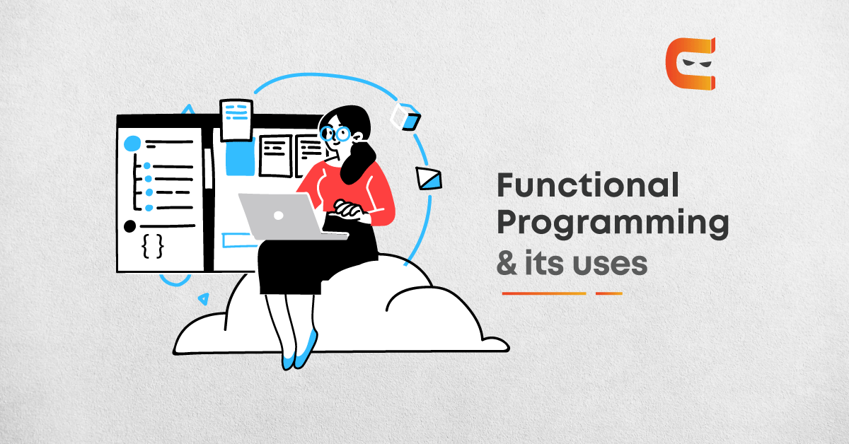 Understanding the Functional Programming and its Uses