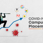 How to Prepare for Campus Placement during COVID?