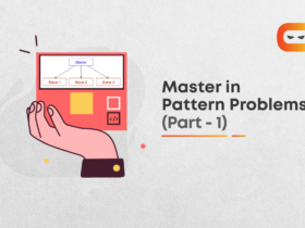 How To Master In Pattern Problems? | Part - 1