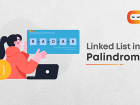 Check if a Linked List is Palindrome or Not?