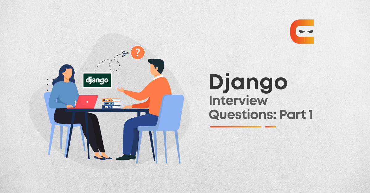 Top 30 basics Django Interview Questions - Part 1